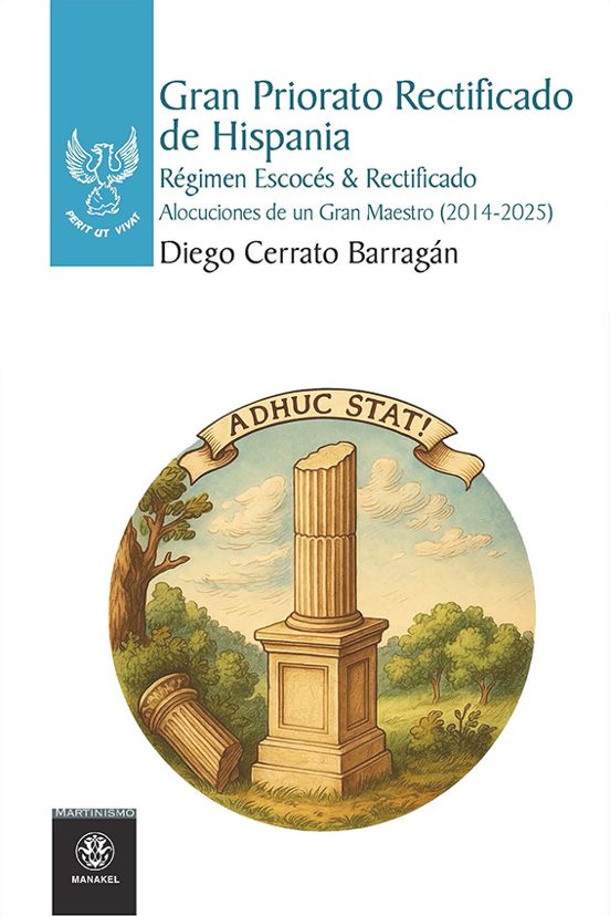 Gran Priorato Rectificado De Hispania. Régimen Escocés Y Rectific Ado