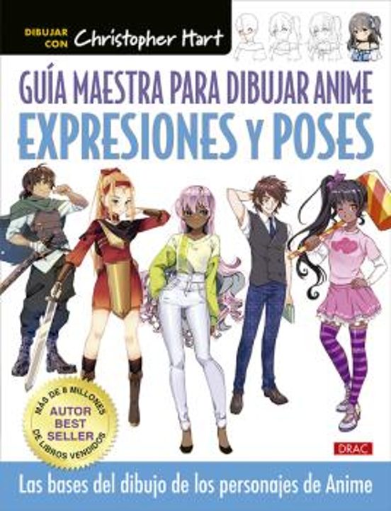Guia Maestra Para Dibujar Anime Expresiones Y Poses