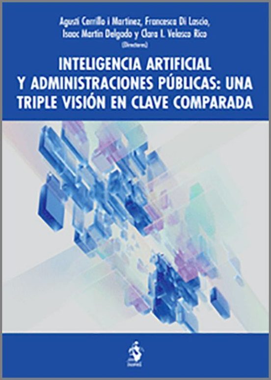 Inteligencia Artificial Y Administraciones Públicas: Una Triple V Isió