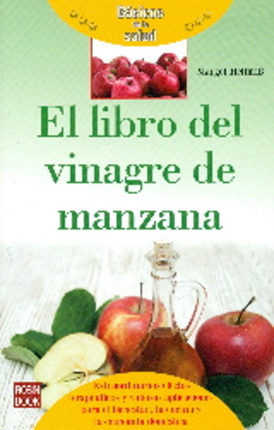 El Libro Del Vinagre De Manzana: Basicos De La Salud