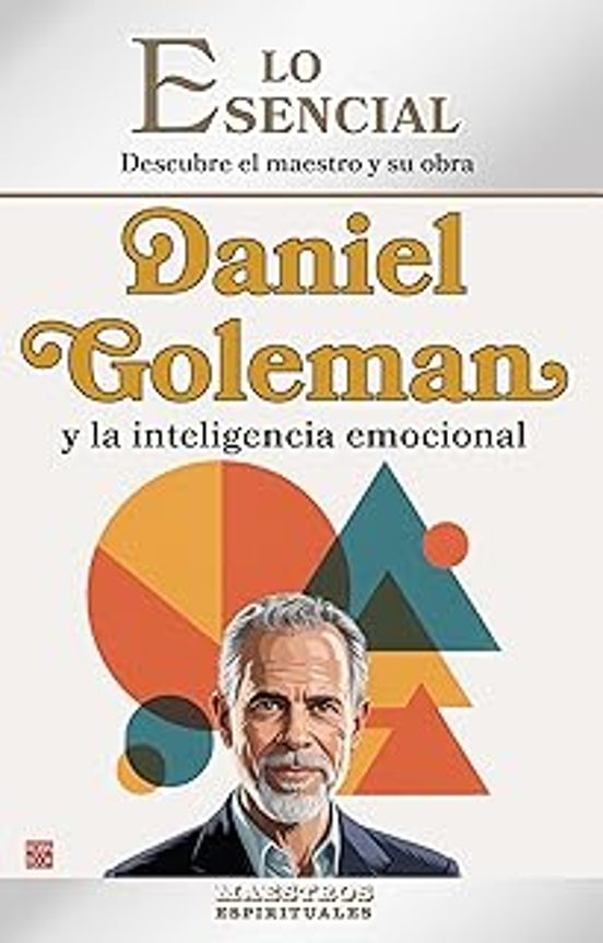Daniel Goleman Y La Inteligencia Emocional