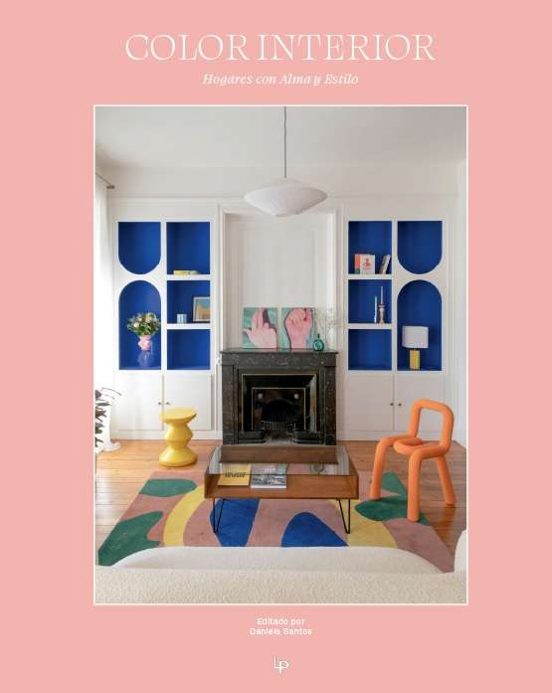 Color Interior. Hogares Con Alma Y Estilo