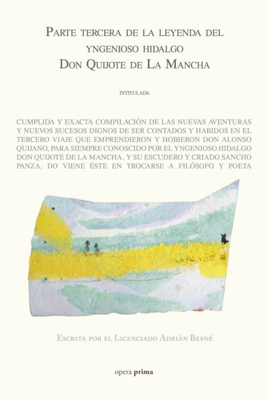 Parte Tercera De La Leyenda Del Yngenioso Hidalgo Don Quijote De La Ma