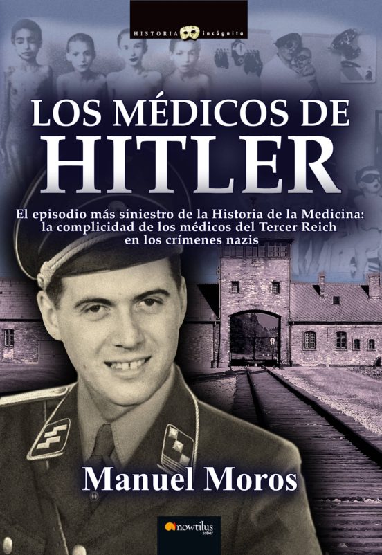 Los Médicos De Hitler