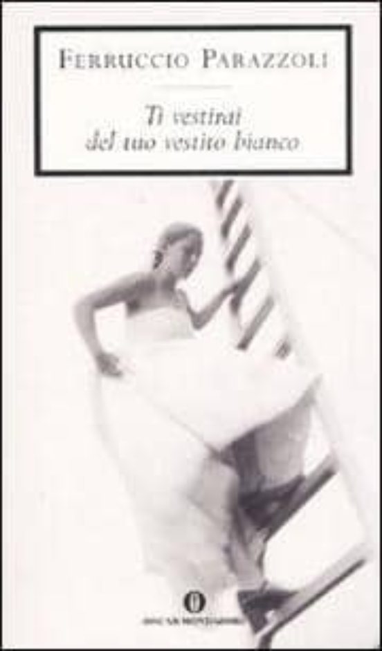 Ti Vestirai Del Tuo Vestito Bianco