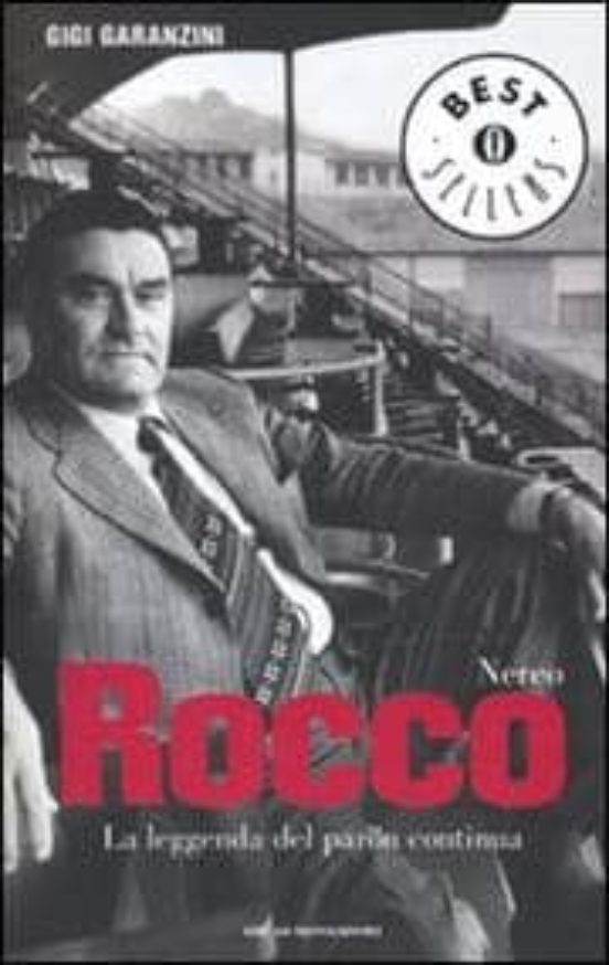 Nereo Rocco. La Leggenda Del Paron Continua