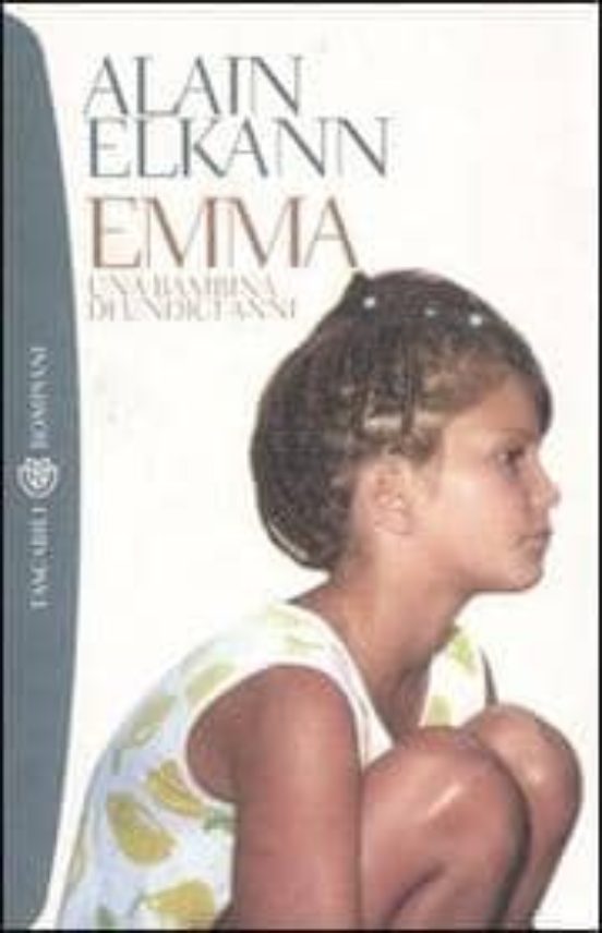 Emma. Una Bambina Di Undici Anni