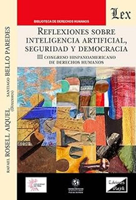 Reflexiones Sobre Inteligencia Artificial. Seguridad Y Democracia