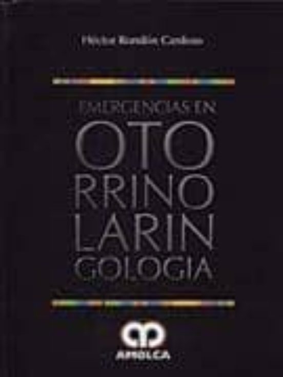 Emergencias En Otorrinolaringologia