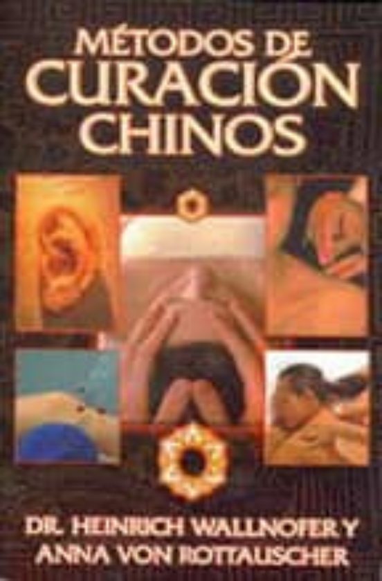 Metodos De Curacion Chinos