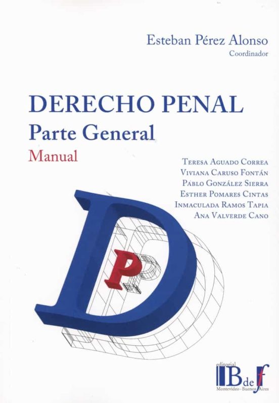 Derecho Penal. Parte General. Manual