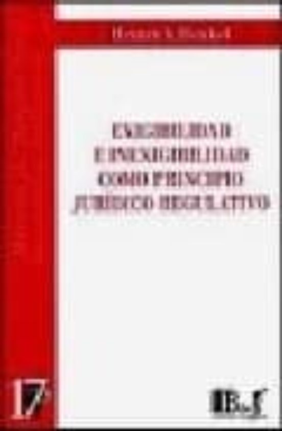 Exigibilidad E Inexigibilidad Como Principio Juridico Regulativo