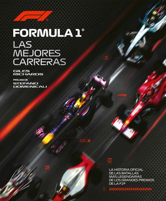 Fórmula 1. Las Mejores Carreras