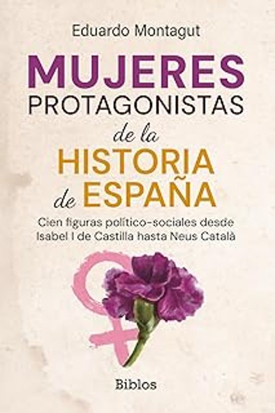 Mujeres protagonistas de la Historia de España