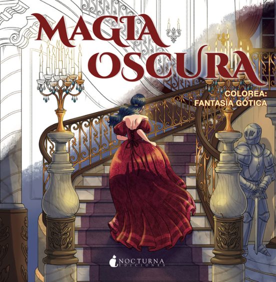 Magia oscura. Colorea: Fantasía gótica
