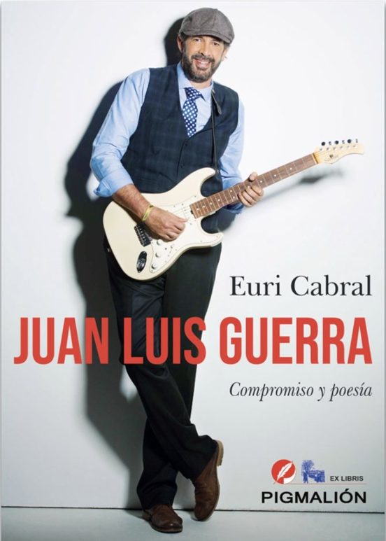 Juan Luis Guerra. Compromiso y Poesía