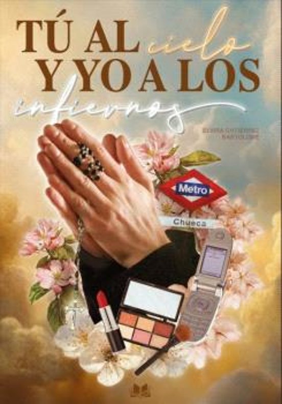 Tú al cielo y yo a los infiernos