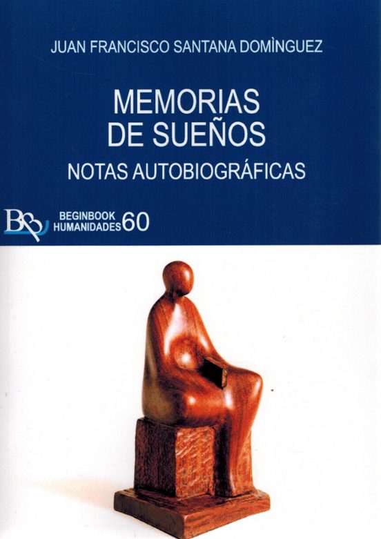 Memorias de sueños. Notas autobiográficas