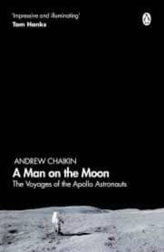 A Man On The Moon: The Voyages Of The Apollo Astronauts