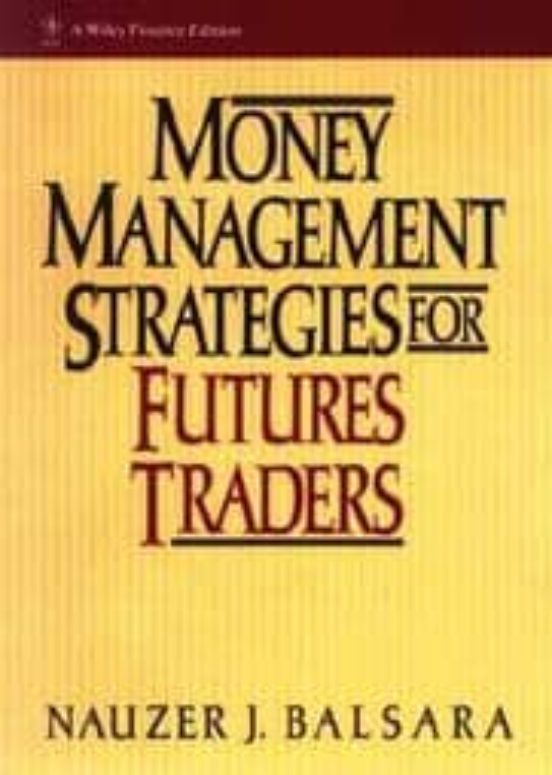Money Management Strategies For Futures Traders