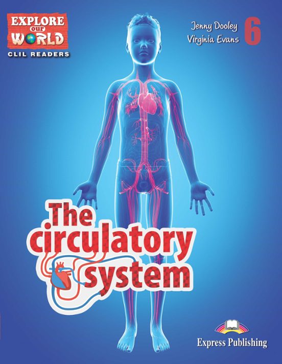 The Circulatory System Reader