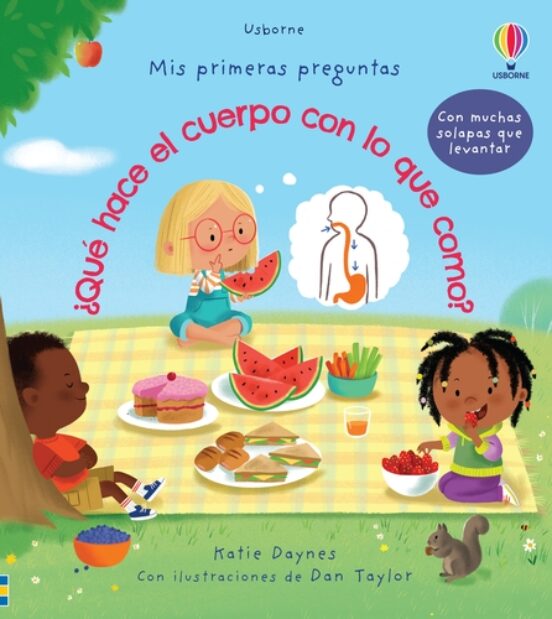 Mis Primeras Preguntas :¿que Hace El Cuerpo Con Lo Que Como?