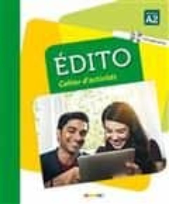Edito Niveau A2: Cahier D Activites