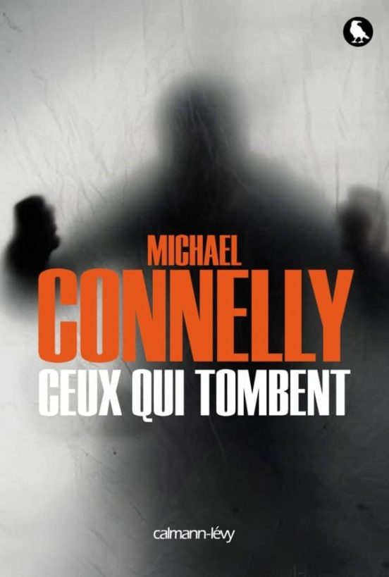 Une Enquete de L Inspecteur Bosch: Ceux Qui Tombent