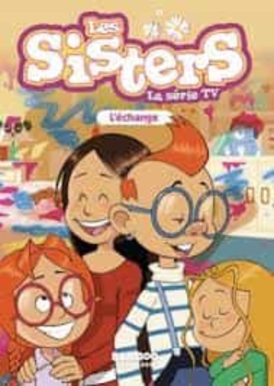 Les Sisters Dessin Anime - Poche Tome 26