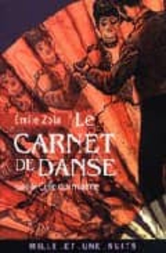 Le Carnet De Danse Suivi De Celle Qui M Aime