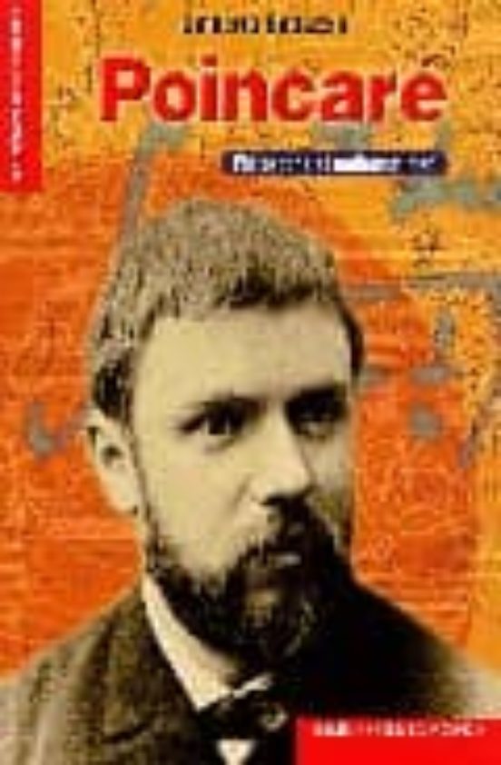Poincare: Philosophe Et Mathematicien