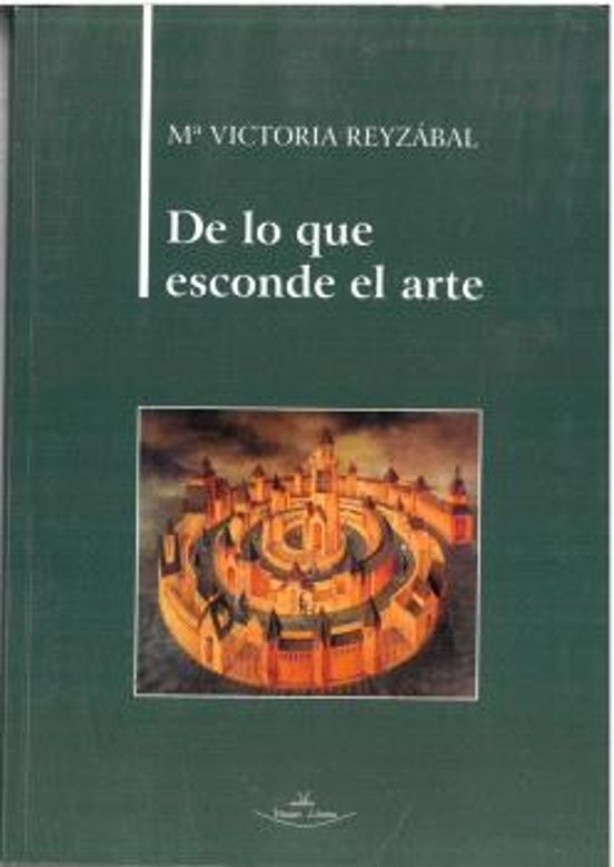 De Lo Que Esconde El Arte