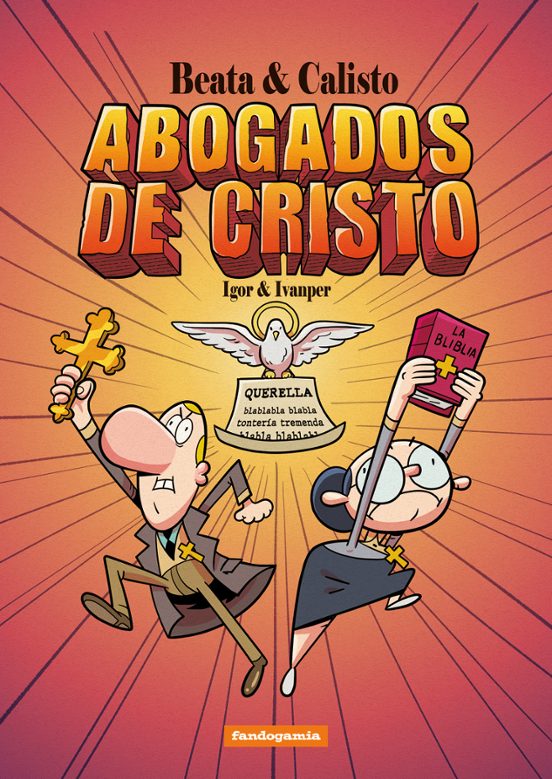 Beata Y Calisto: Abogados De Cristo