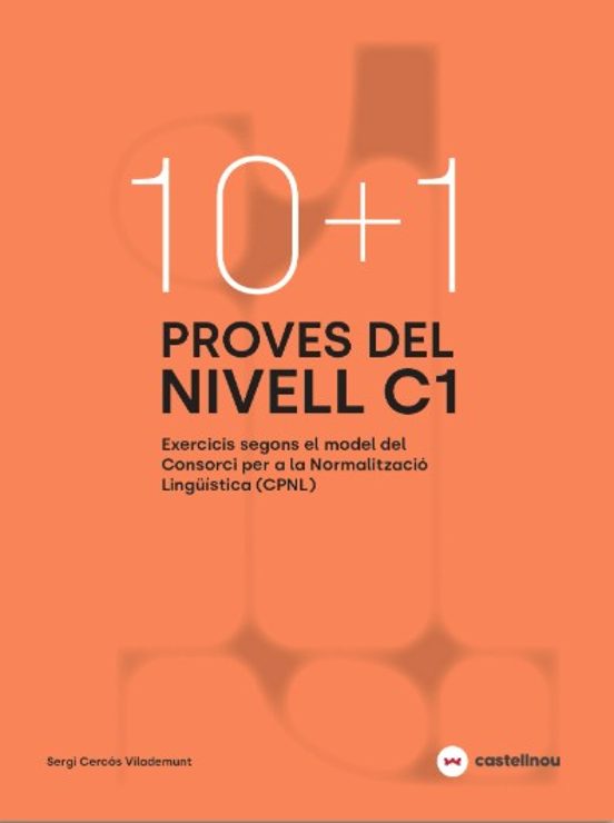 10+1 Proves del Nivell C1. Exercis Segons Model Cpnl