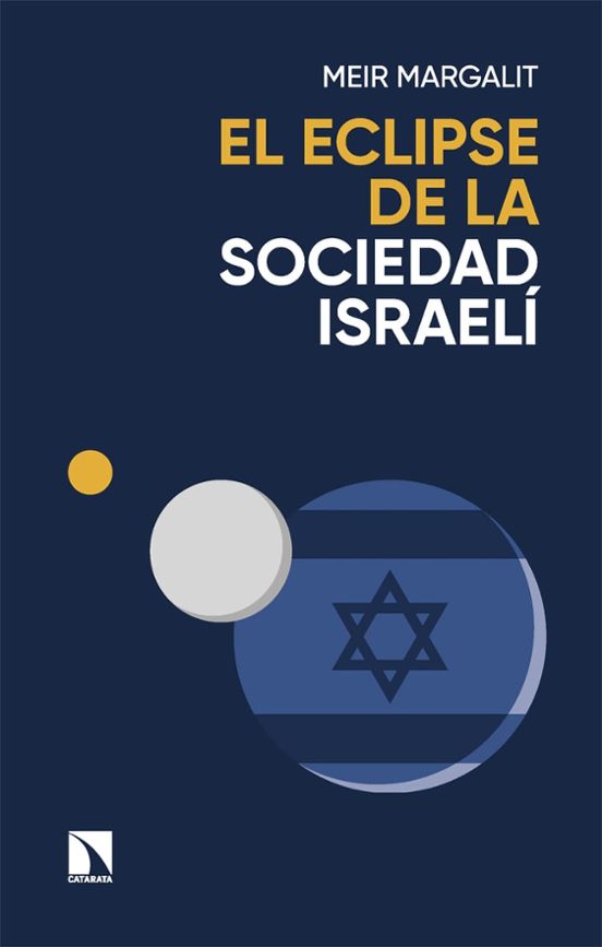 El Eclipse De La Sociedad Israelí