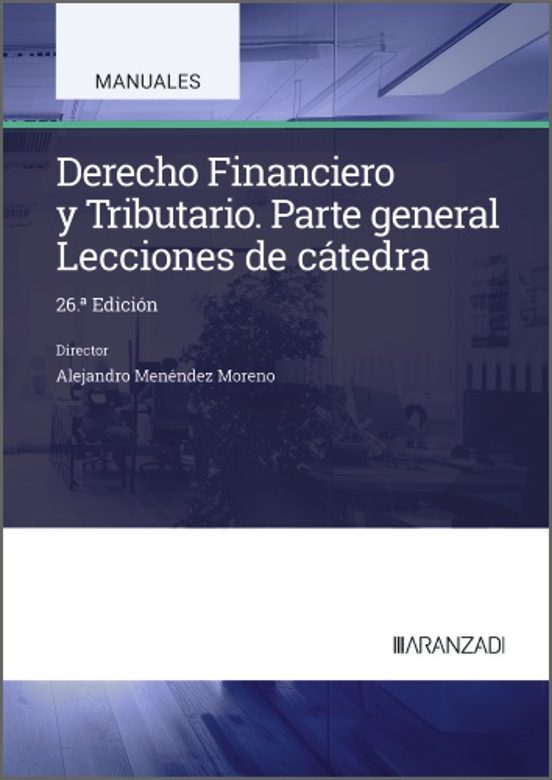 Derecho Financiero Y Tributario. Lecciones De Cátedra