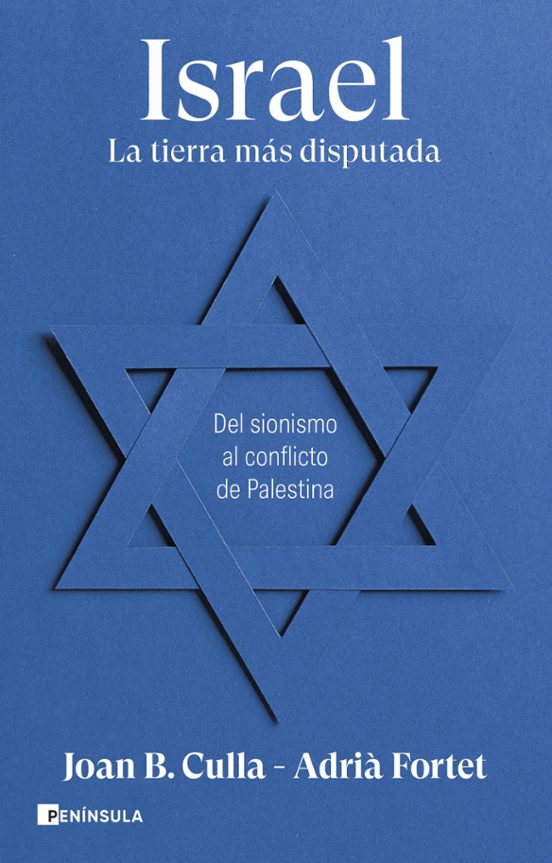 Israel. La Tierra Más Disputada