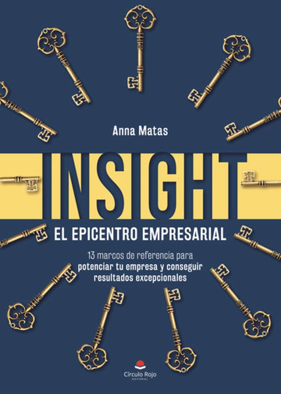 Insight. El Epicentro Empresarial