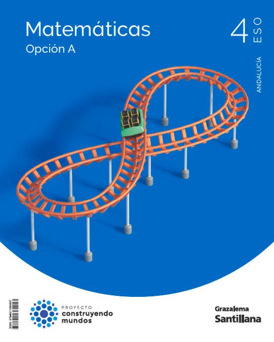 Matemáticas a 4º ESO Construyendo Mundos