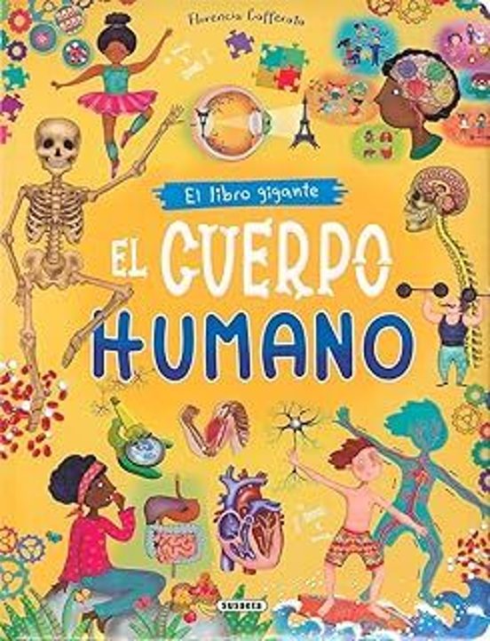 El Libro Gigante. El Cuerpo Humano