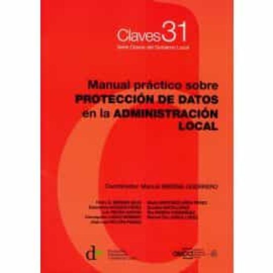 Manual Práctico Sobre PROTECCIÓN DE DATOS En La ADMINISTRACIÓN LOCAL