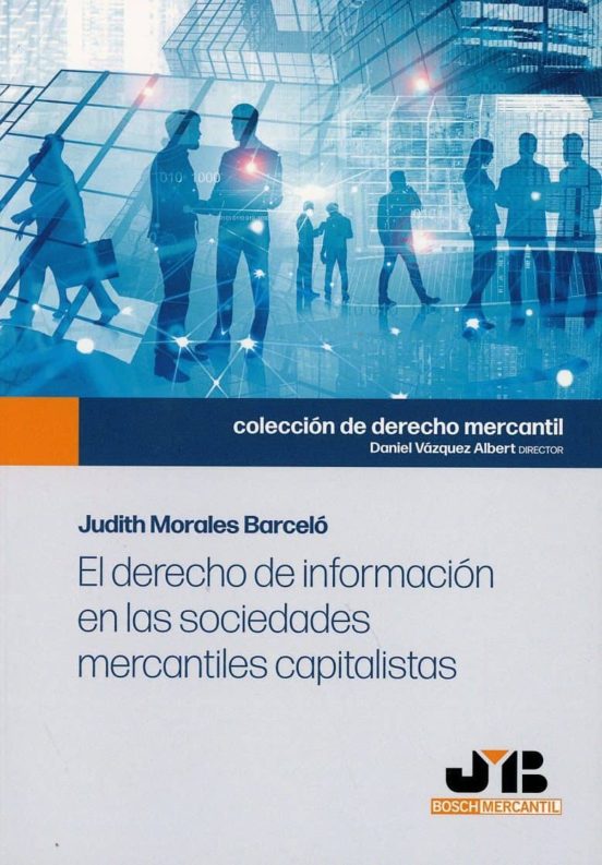 El Derecho De Información En Las Sociedades Mercantiles Capitalistas