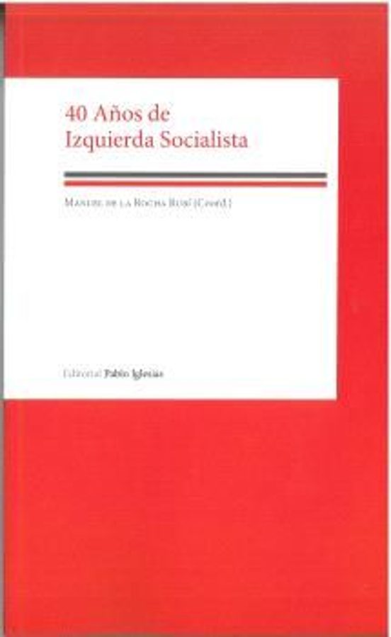 40 Años De Izquierda Socialista