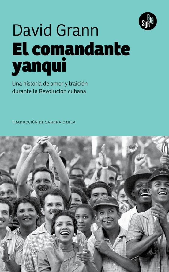El Comandante Yanqui