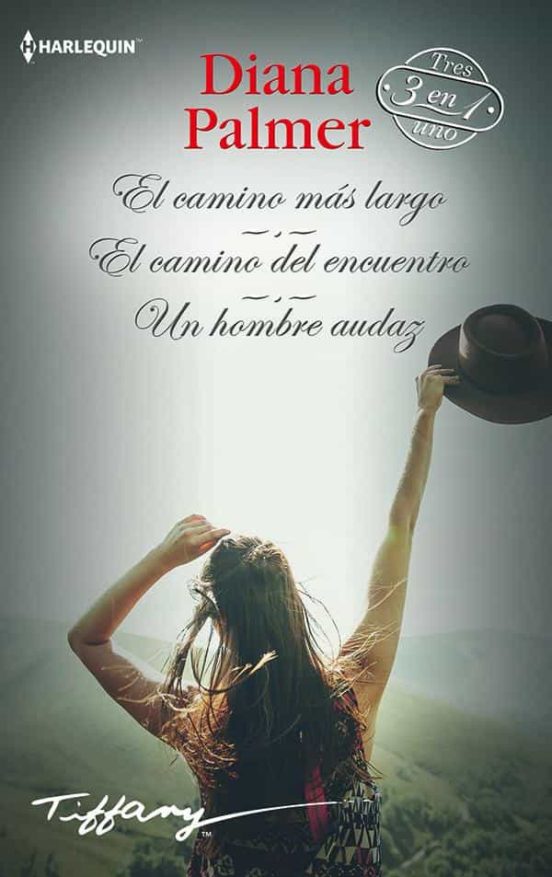 El Camino Más Largo; El Camino Del Encuentro; Un Hombre Audaz
