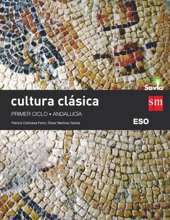 Cultura Clásica 3º ESO Savia Ed 2020 Andalucia