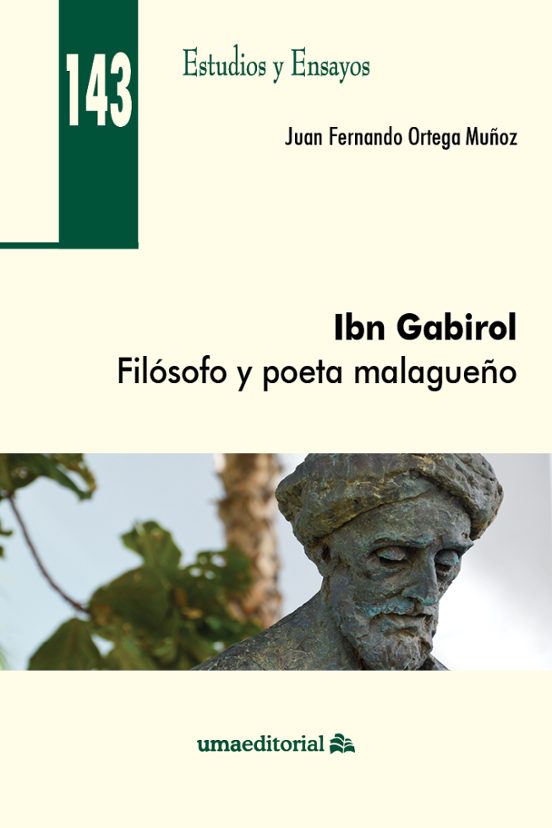 Ibn Gabirol: Filosofo Y Poeta Malagueño