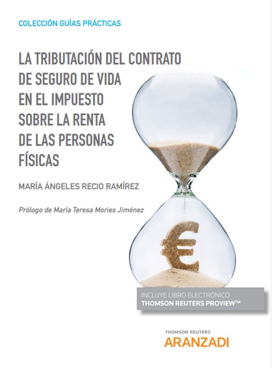 La Tributación Del Contrato De Seguro De Vida En El Impuesto Sobre La Renta De Las Personas Físicas