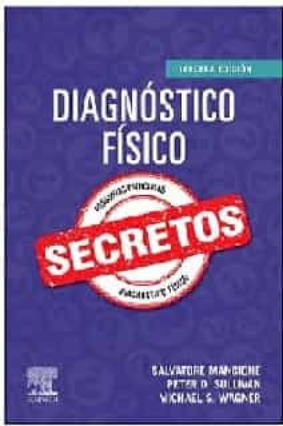 Diagnóstico Físico. Secretos