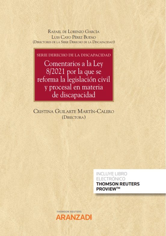 Comentarios A La Ley 8/2021 Por La Que Se Reforma La Legislación Civil